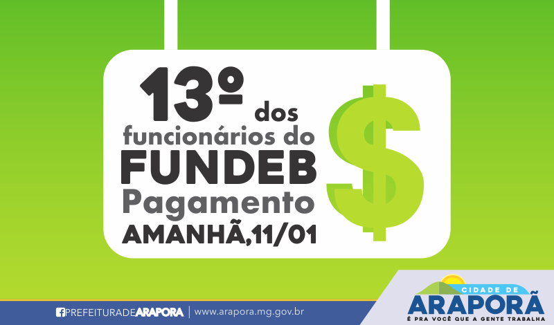 Imagem destaque notícia PREFEITURA DE ARAPORÃ PAGA 13º DOS FUNCIONÁRIOS DO FUNDEB