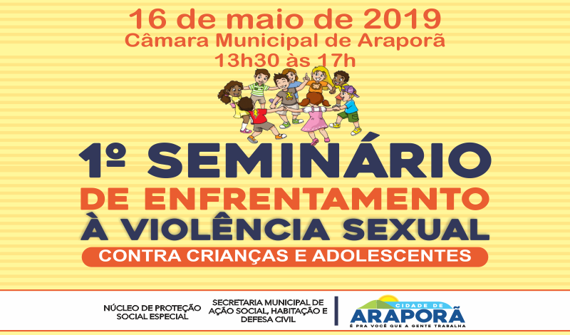 Imagem destaque notícia PREFEITURA PROMOVE SEMINÁRIO SOBRE VIOLÊNCIA SEXUAL CONTRA A CRIANÇA E O ADOLESCENTE