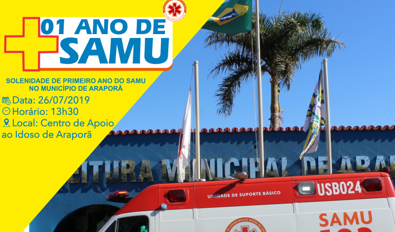 Imagem destaque notícia SOLENIDADE DE PRIMEIRO ANO DO SAMU NO MUNICÍPIO DE ARAPORÃ