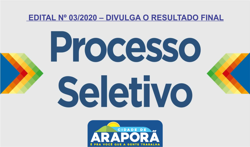 Imagem destaque notícia  EDITAL Nº 03/2020 – DIVULGA O RESULTADO FINAL