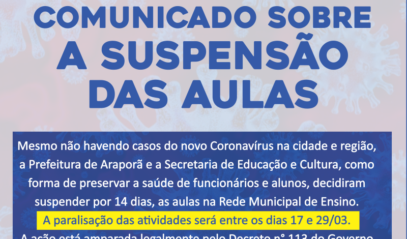 Imagem destaque notícia CORONAV&Iacute;RUS: PREFEITURA DE ARAPOR&Atilde; SUSPENDE AULAS PARA EVITAR CONT&Aacute;GIO