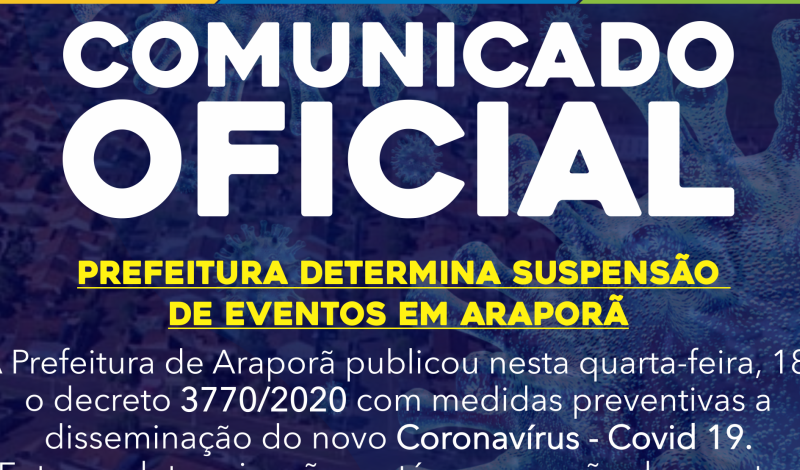 Imagem destaque notícia PREFEITURA DETERMINA SUSPENSÃO DE EVENTOS EM ARAPORÃ