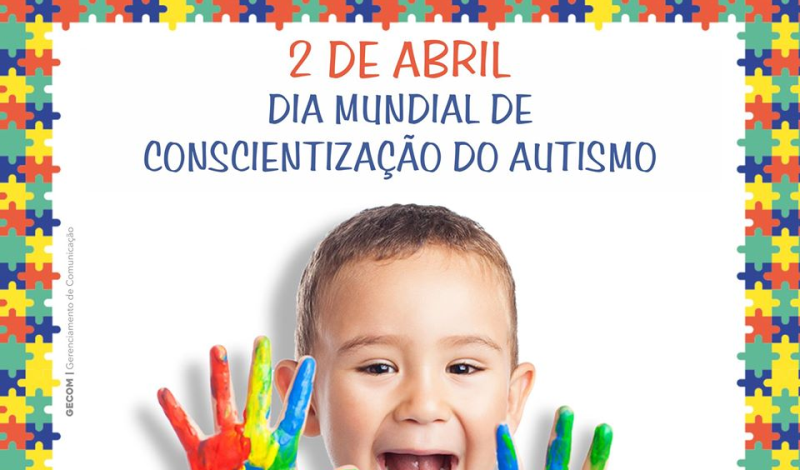 Imagem destaque notícia 02 DE ABRIL – DIA MUNDIAL DE CONSCIENTIZAÇÃO DO AUTISMO
