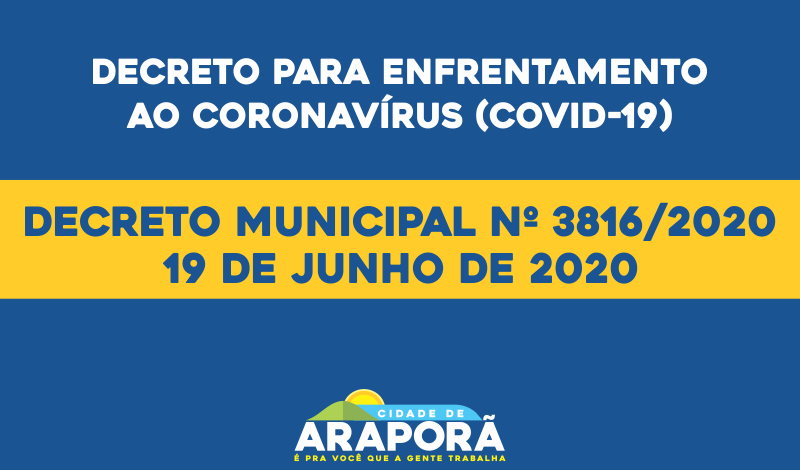 Imagem destaque notícia DECRETO MUNICIPAL Nº 3816/2020 - 19/06/2020