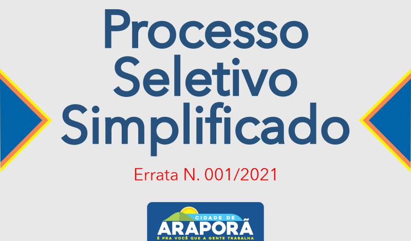 Imagem destaque notícia Errata N. 001/2021 – PROCESSO SELETIVO SIMPLIFICADO E CADASTRO DE RESERVA Nº 001/2021