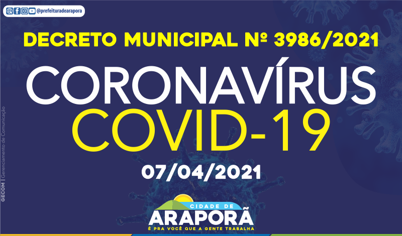 Imagem destaque notícia DECRETO N° 3986/2021  - 07/04/2021
