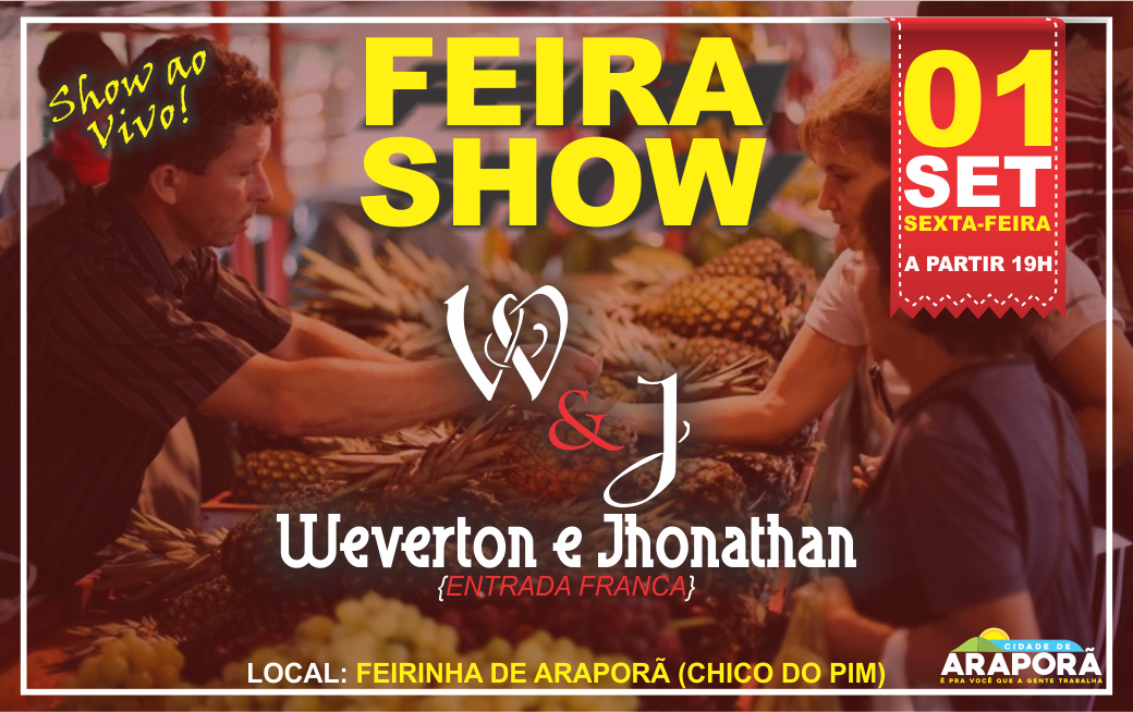 Imagem destaque notícia Feira livre de Araporã recebe show sertanejo ao vivo
