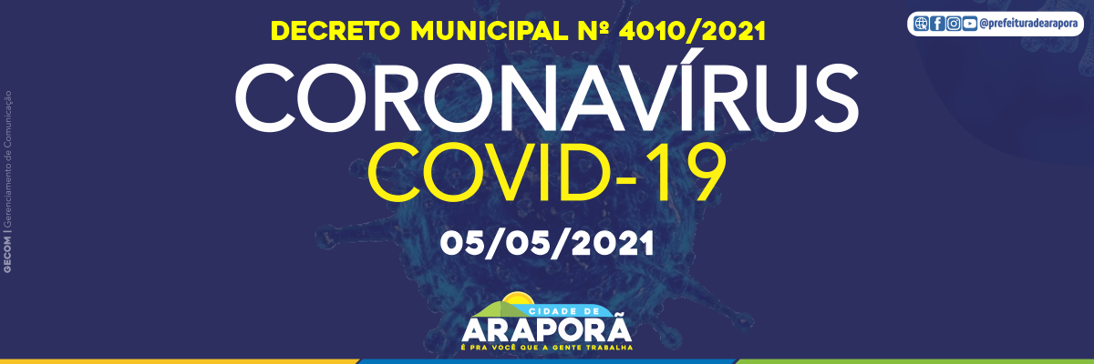 Imagem destaque notícia DECRETO N&deg; 4010/2021 - 05/05/2021