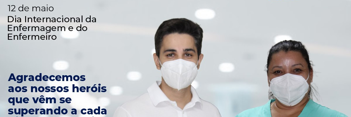 Imagem destaque notícia 12 DE MAIO - DIA INTERNACIONAL DA ENFERMAGEM E DO ENFERMEIRO