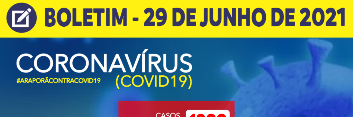 Imagem destaque notícia BOLETIM CORONAV&Iacute;RUS - 29/06/2021