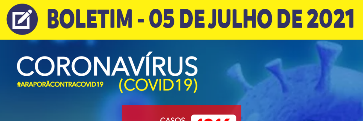 Imagem destaque notícia BOLETIM CORONAV&Iacute;RUS - 05/07/2021