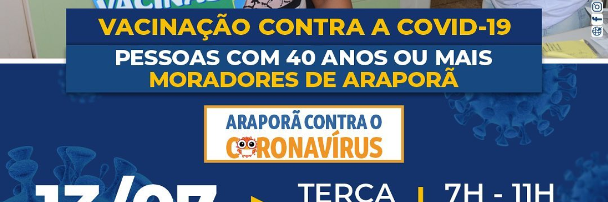 Imagem destaque notícia A PARTIR DE AMANH&Atilde; (12), ARAPOR&Atilde; VACINA 40 ANOS