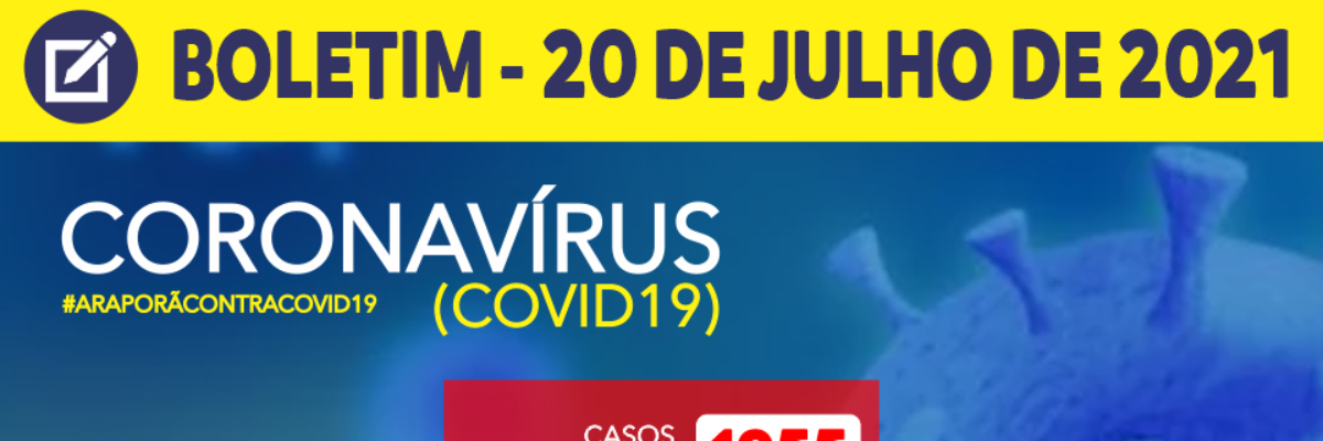 Imagem destaque notícia BOLETIM CORONAV&Iacute;RUS - 20/07/2021