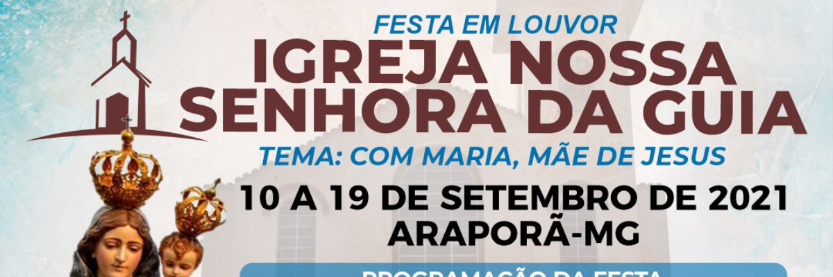 Imagem destaque notícia COMEÇA HOJE A FESTA EM LOUVOR A NOSSA SENHORA DA GUIA