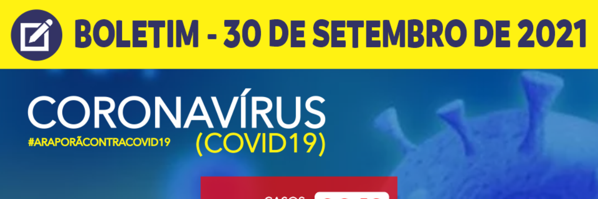 Imagem destaque notícia BOLETIM CORONAV&Iacute;RUS - 30/09/2021