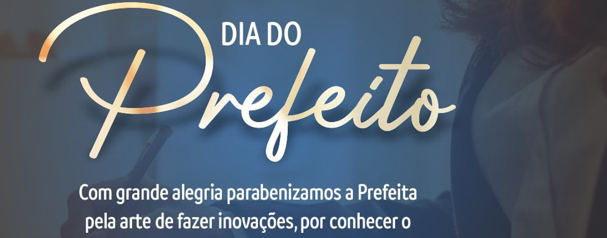 Imagem destaque notícia 06 DE OUTUBRO - DIA DO PREFEITO