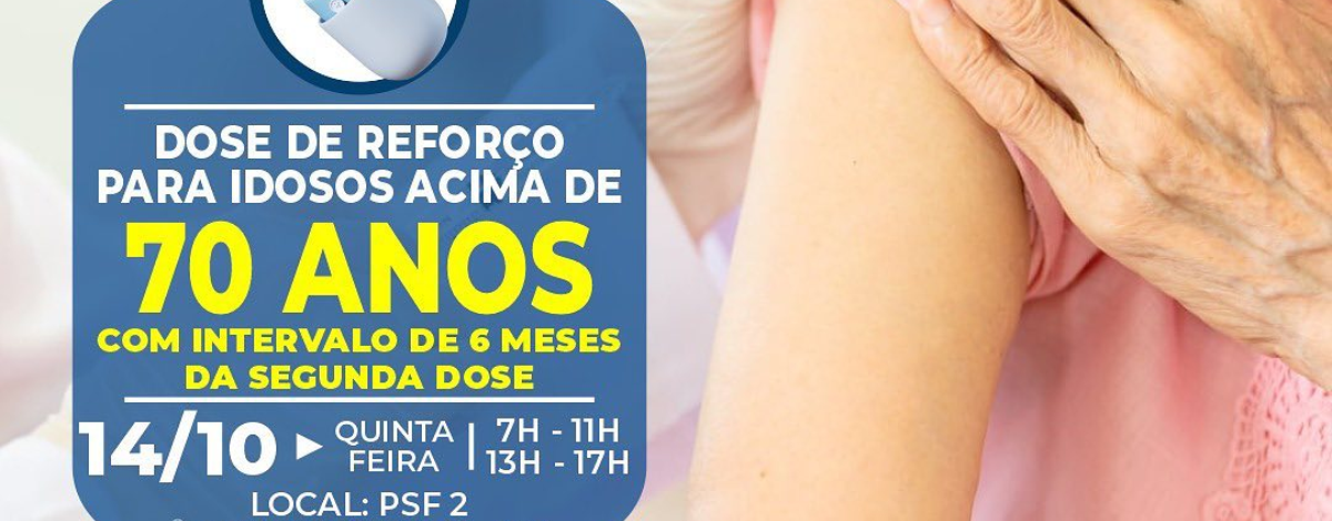 Imagem destaque notícia DOSE DE REFOR&Ccedil;O PARA IDOSOS ACIMA 70 ANOS.