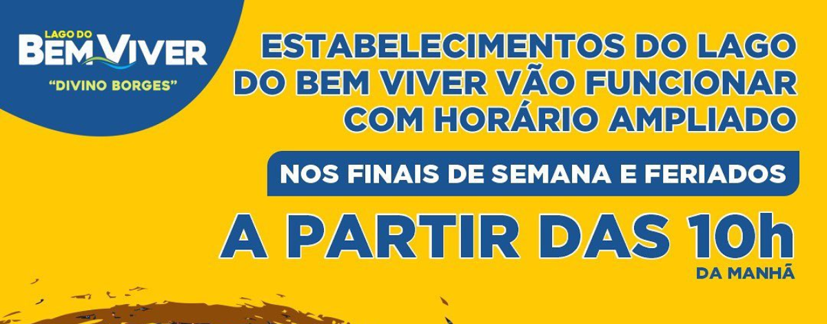 Imagem destaque notícia ESTABELECIMENTOS DO LAGO DO BEM VIVER VÃO TRABALHAR COM HORÁRIO AMPLIADO