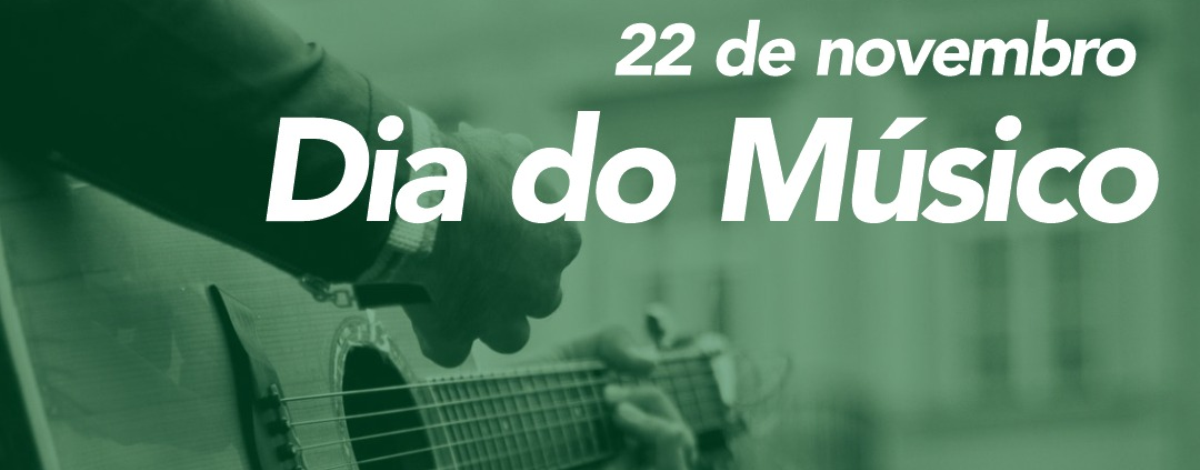Imagem destaque notícia DIA DO MÚSICO - 22 DE NOVEMBRO