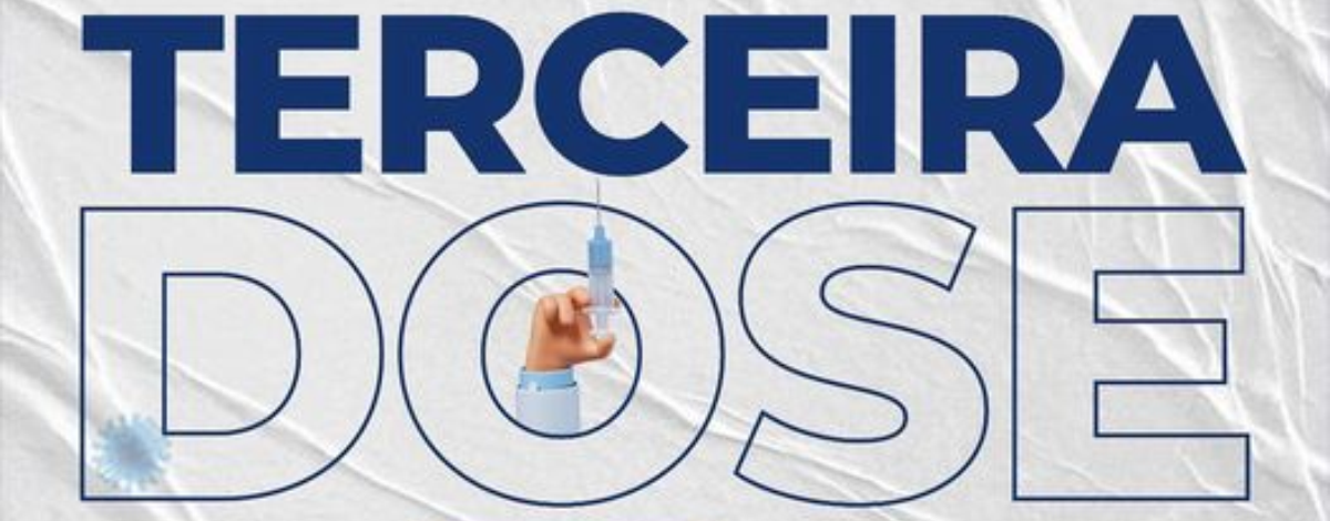 Imagem destaque notícia PRAZO PARA TERCEIRA DOSE É REDUZIDO