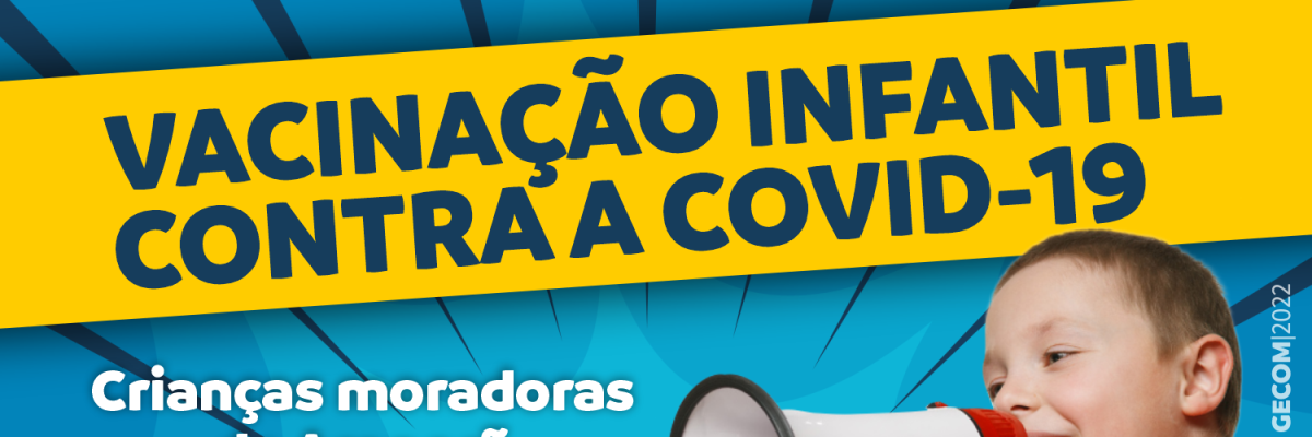 Imagem destaque notícia LIBERADA VACINA PARA CRIANÇAS DE 5 A 11 ANOS