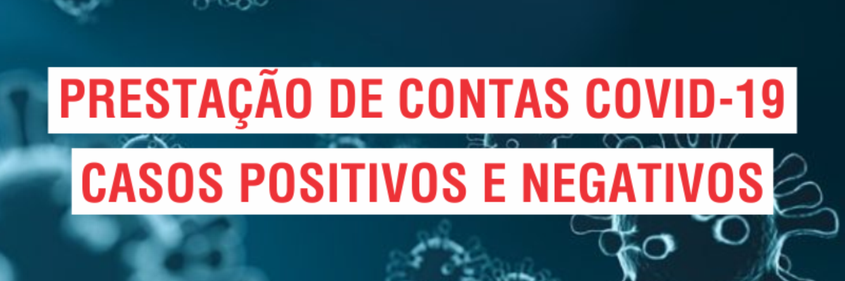 Imagem destaque notícia PRESTAÇÃO DE CONTAS COVID-19 - 01/02/2022