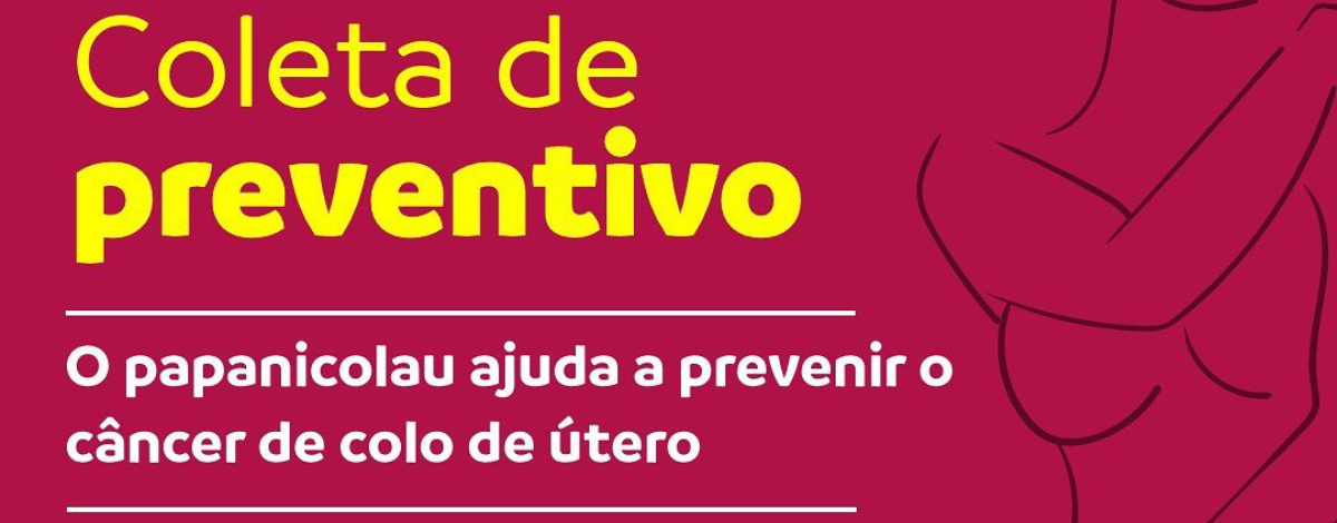Imagem destaque notícia COLETA DE PREVENTIVO EM HORÁRIO ESPECIAL