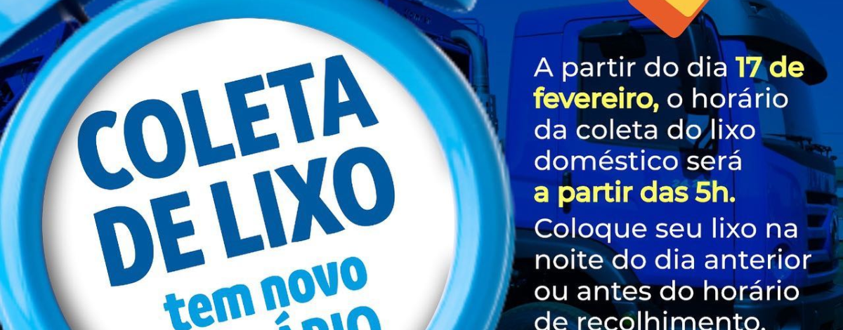 Imagem destaque notícia NOVO HORÁRIO PARA A COLETA DE LIXO DOMÉSTICO