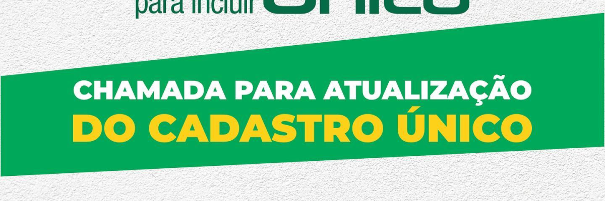 Imagem destaque notícia ATUALIZAÇÃO CADASTRAL CAD ÚNICO