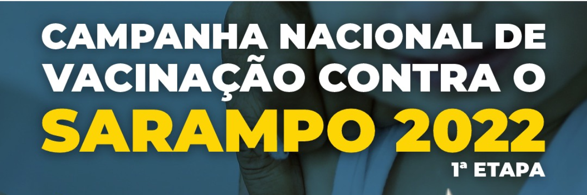Imagem destaque notícia CAMPANHA DE VACINA&Ccedil;&Atilde;O CONTRA SARAMPO