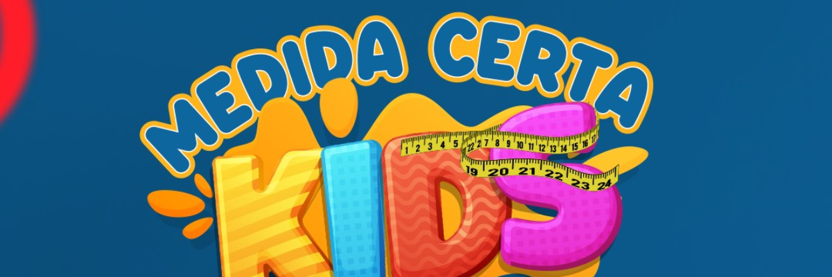 Imagem destaque notícia MEDIDA CERTA KIDS EM ARAPOR&Atilde;