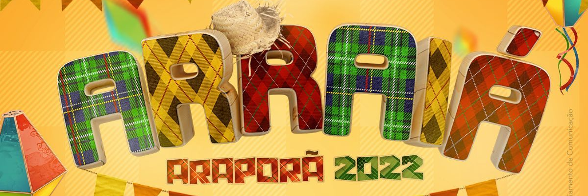 Imagem destaque notícia ARRAIÁ ARAPORÃ 2022