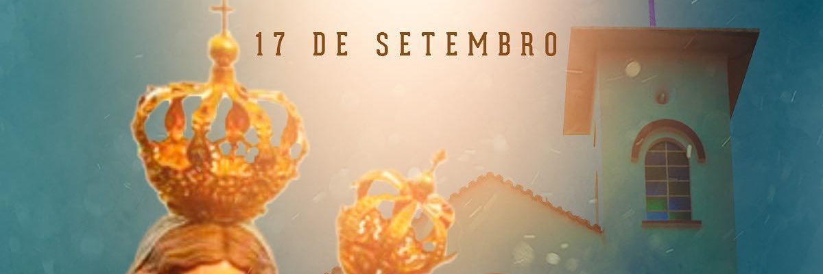 Imagem destaque notícia DIA DE NOSSA SENHORA DA GUIA - 17 DE SETEMBRO