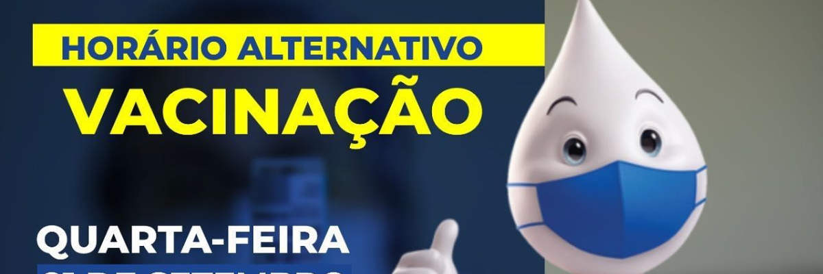 Imagem destaque notícia QUARTA COM HOR&Aacute;RIO ALTERNATIVO DE VACINA&Ccedil;&Atilde;O