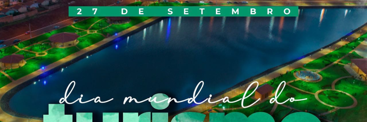 Imagem destaque notícia 27 DE SETEMBRO — DIA MUNDIAL DO TURISMO