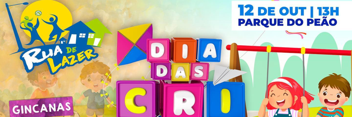 Imagem destaque notícia DIA DAS CRIANÇAS COM RUA DE LAZER E ENTREGA DE BRINQUEDOS