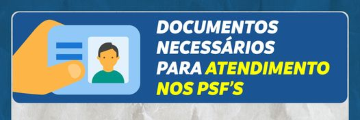 Imagem destaque notícia DOCUMENTOS NECESS&Aacute;RIOS PARA ATENDIMENTO NOS PSF&acute;S DE ARAPOR&Atilde;