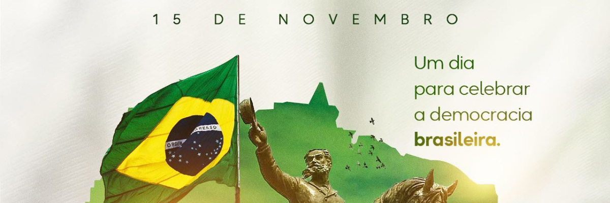 Imagem destaque notícia PROCLAMAÇÃO DA REPÚBLICA - 15/11/2022