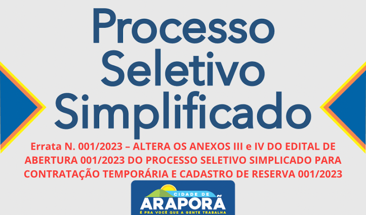 Imagem destaque notícia Errata N. 001/2023 – ALTERA OS ANEXOS III e IV DO EDITAL DE ABERTURA 001/2023 DO PROCESSO SELETIVO SIMPLICADO PARA CONTRATAÇÃO TEMPORÁRIA E CADASTRO DE RESERVA 001/2023