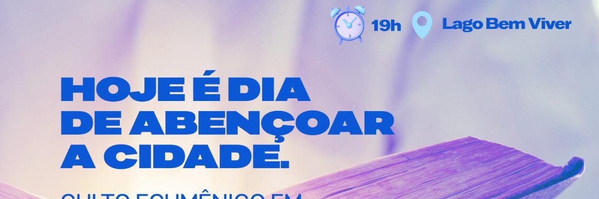 Imagem destaque notícia HOJE É DIA DE ABENÇOAR A CIDADE 