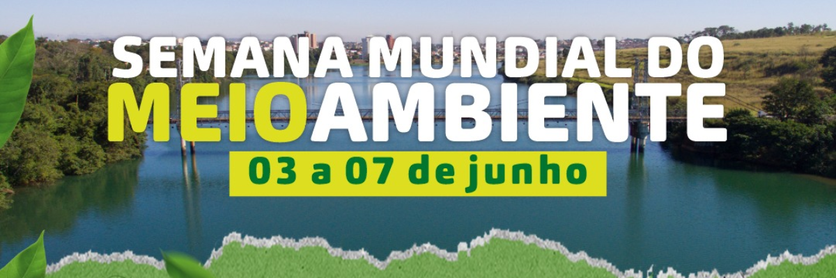 Imagem destaque notícia VEM AÍ A SEMANA MUNDIAL DO MEIO AMBIENTE EM ARAPORÃ! - 30/05/2023