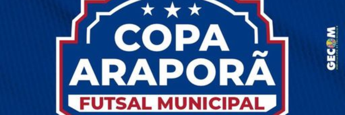 Imagem destaque notícia INSCRIÇÕES PARA A COPA ARAPORÃ FUTSAL MUNICIPAL - 07/07/2023