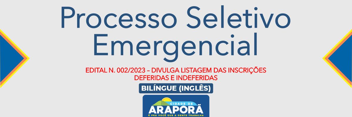 Imagem destaque notícia EDITAL N. 002/2023 – DIVULGA LISTAGEM DAS INSCRIÇÕES DEFERIDAS E INDEFERIDAS - 19/07/2023