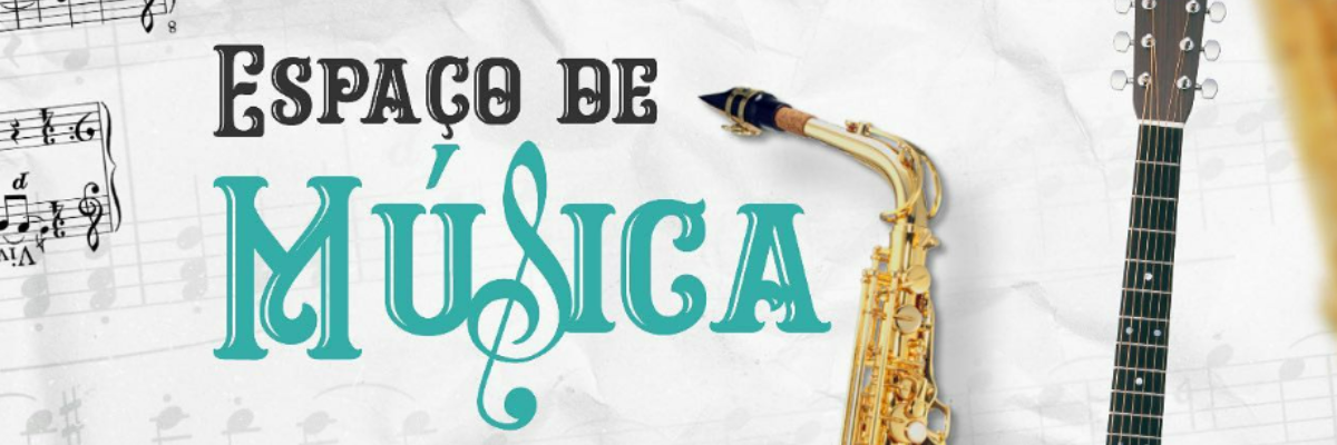 Imagem destaque notícia DESCUBRA SEU RITMO NO ESPAÇO DE MÚSICA!