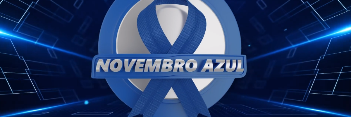 Imagem destaque notícia NOVEMBRO AZUL: FIQUE ATENTO A ESSAS DICAS!