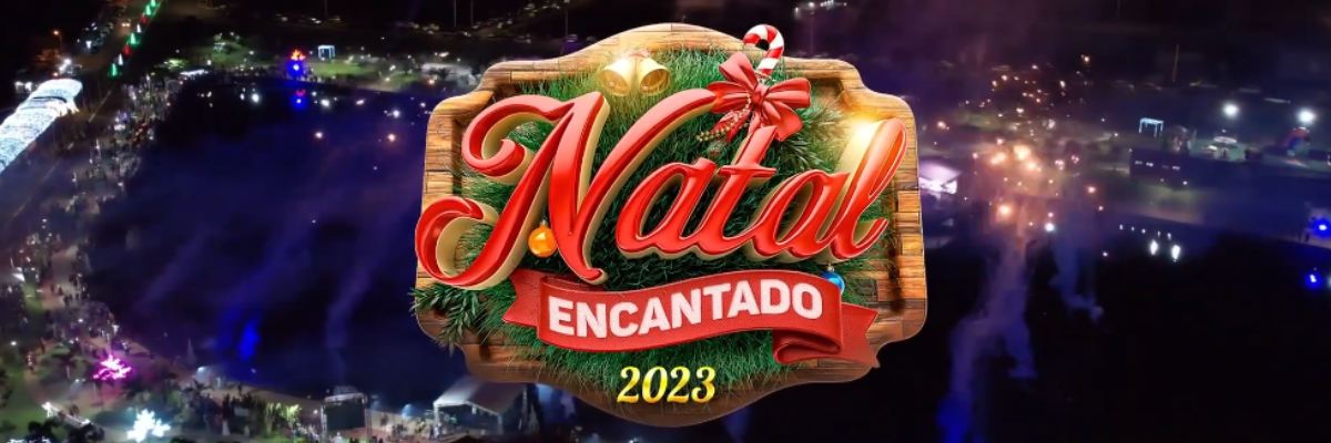 Imagem destaque notícia O NATAL ENCANTADO 2023 EST&Aacute; CHEGANDO!