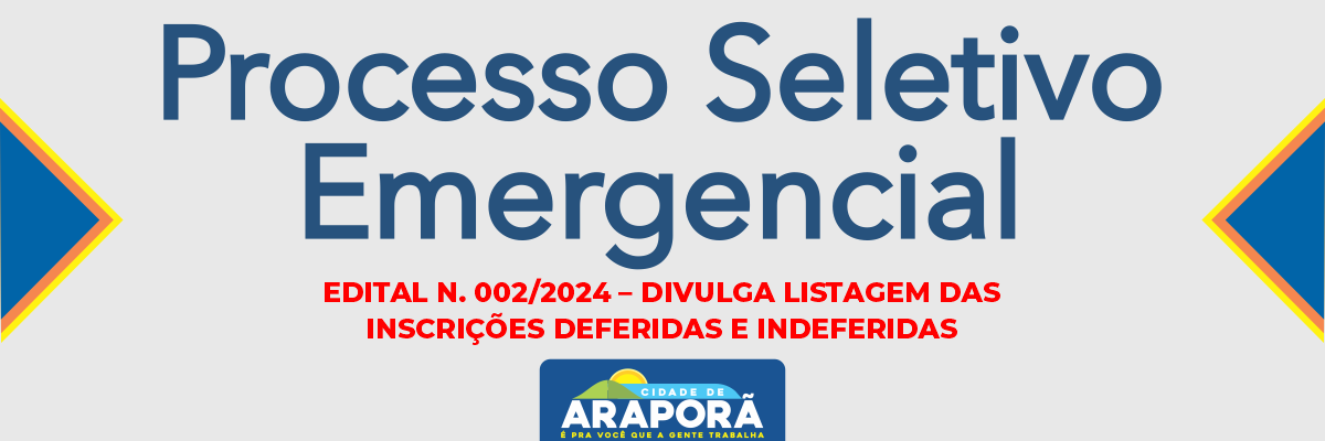 Imagem destaque notícia EDITAL N. 002/2024 – DIVULGA LISTAGEM DAS INSCRIÇÕES DEFERIDAS E INDEFERIDAS - 13/03/2024