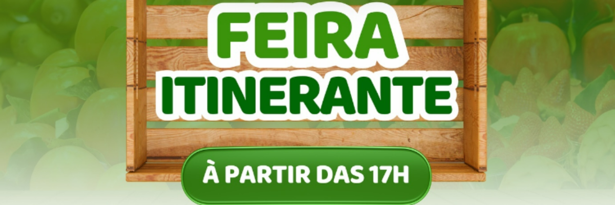 Imagem destaque notícia AMANHÃ É DIA DE FEIRA ITINERANTE EM ARAPORÃ!