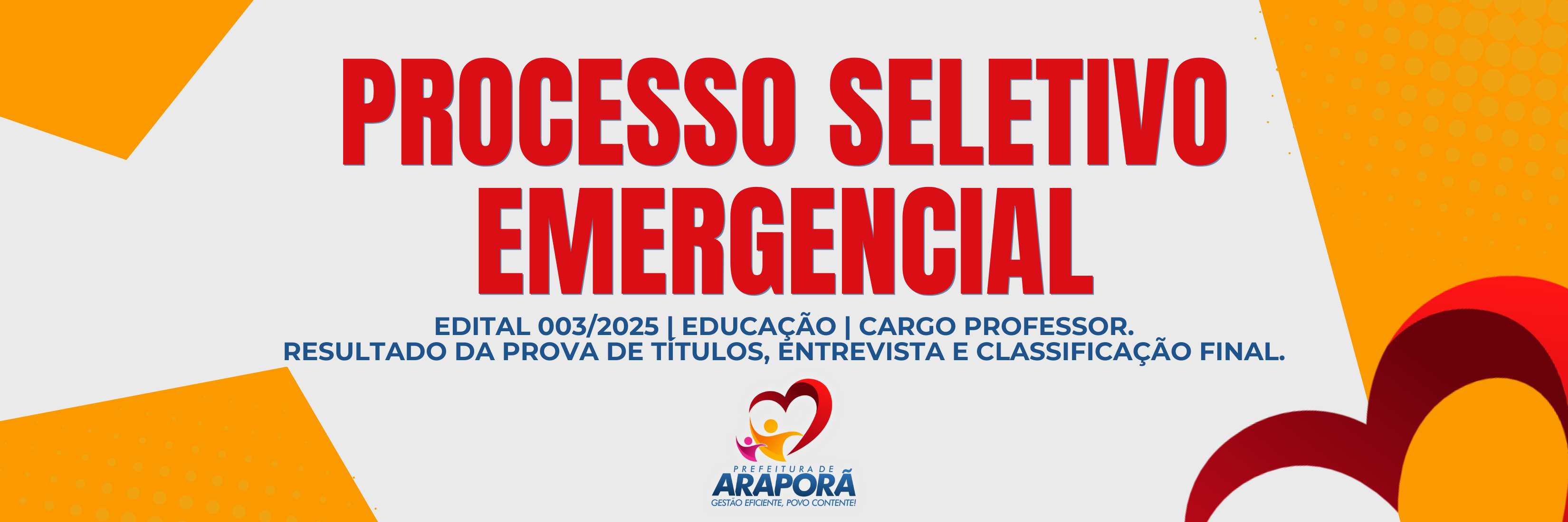 Imagem destaque notícia EDITAL 003/2025 | EDUCAÇÃO | CARGO PROFESSOR - RESULTADO DA PROVA DE TITULOS, ENTREVISTA E CLASSIFICAÇÃO FINAL