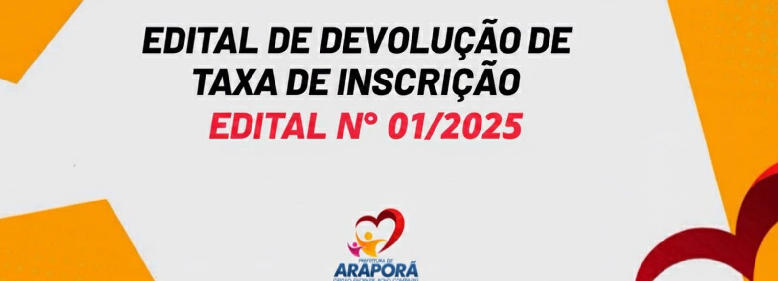 Imagem destaque notícia EDITAL DE DEVOLUÇÃO DE TAXA DE INSCRIÇÃO - EDITAL Nº 01/2025